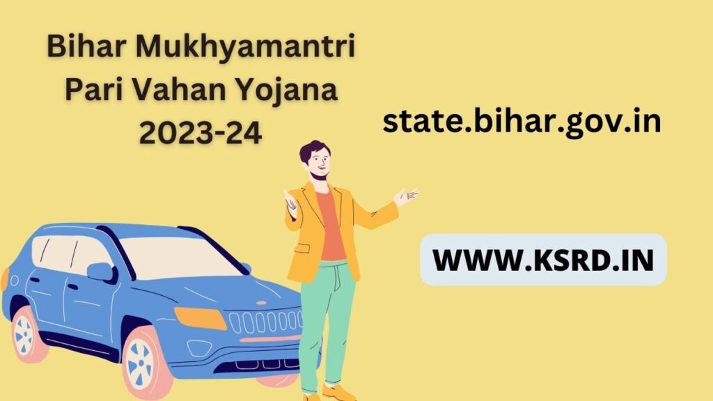 Mukhyamantri parivahan yojana Bihar 2023-24