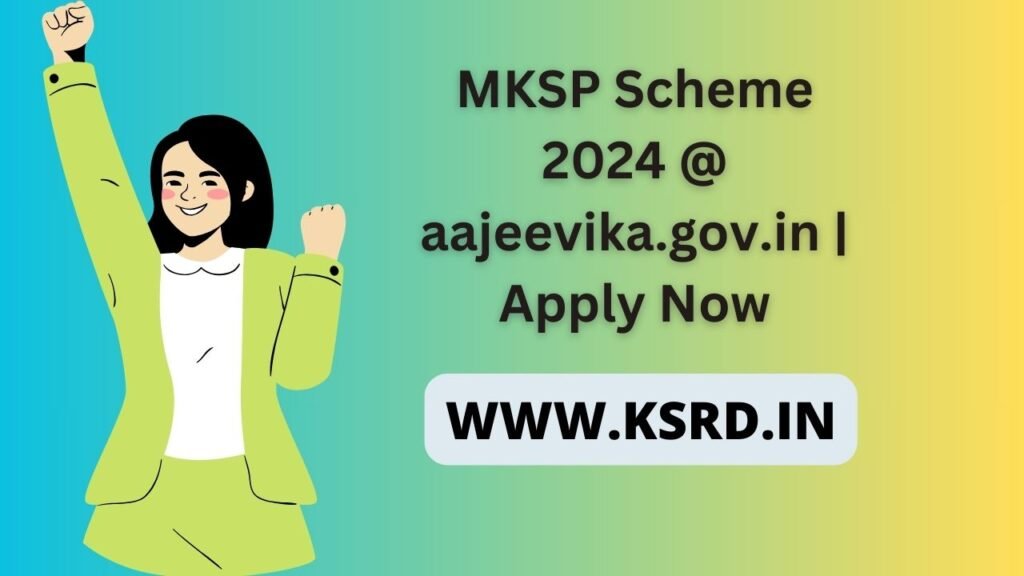 MKSP Scheme 2024
