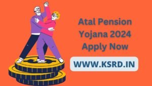 Atal pension yojana 2024 @ npscra.nsdl.co.in | Apply Now
