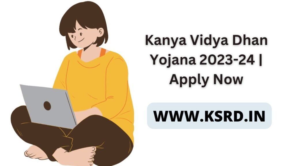 Kanya Vidya Dhan Yojana 2023-24 