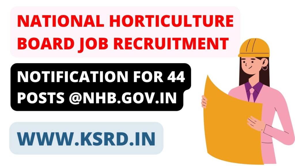 national horticulture board job recruitment notification for 44 Posts @nhb.gov.in