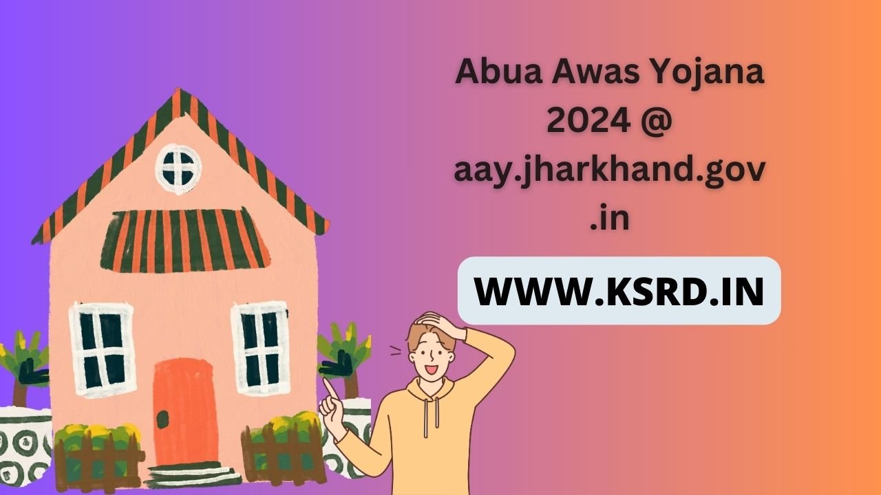 Abua Awas Yojana 2024