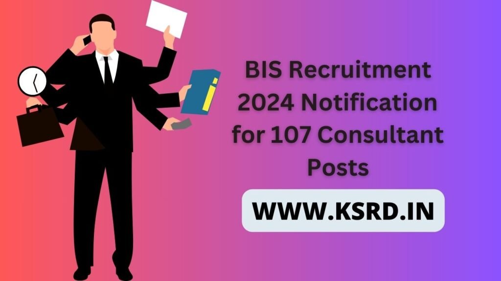 BIS Recruitment 2024 