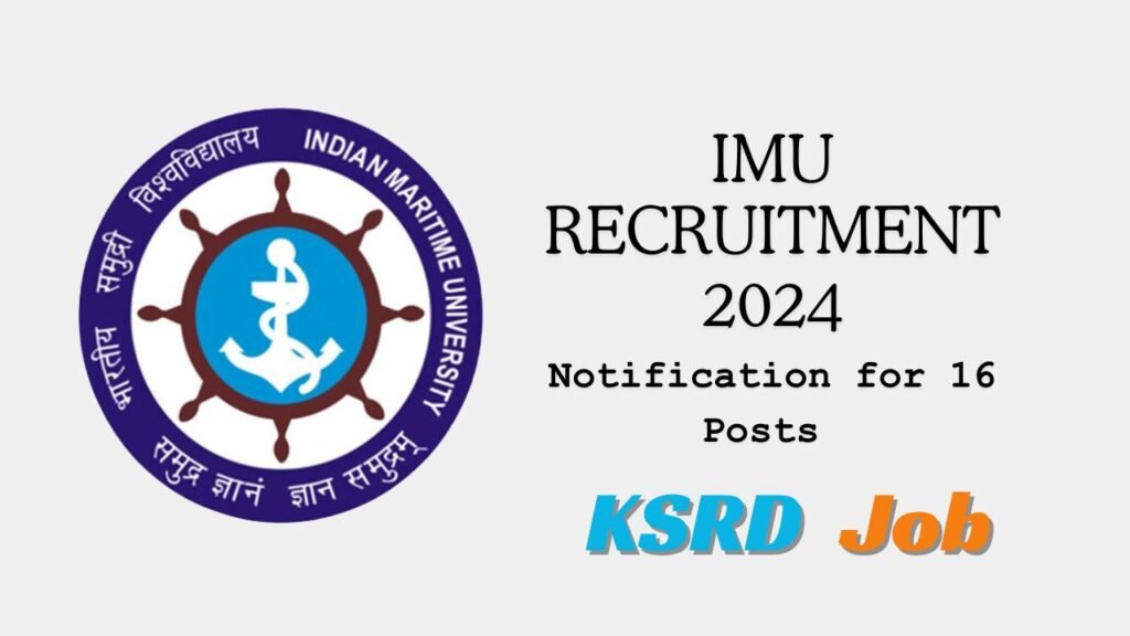 Indian Maritime University Recruitment 2024 