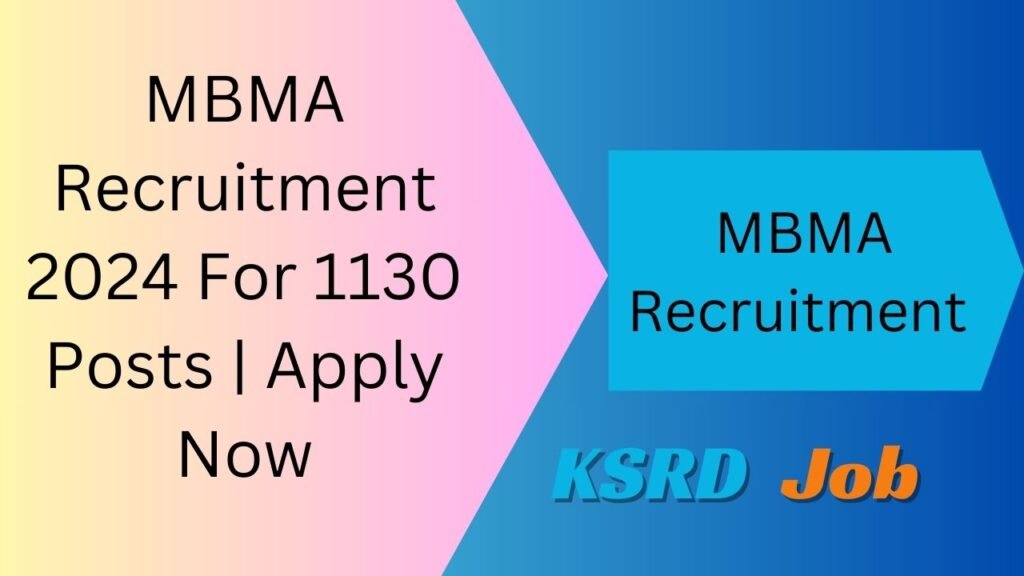 MBMA Recruitment 2024
