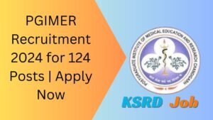 PGIMER Recruitment 2024