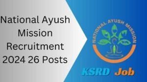 National Ayush Mission Recruitment 2024