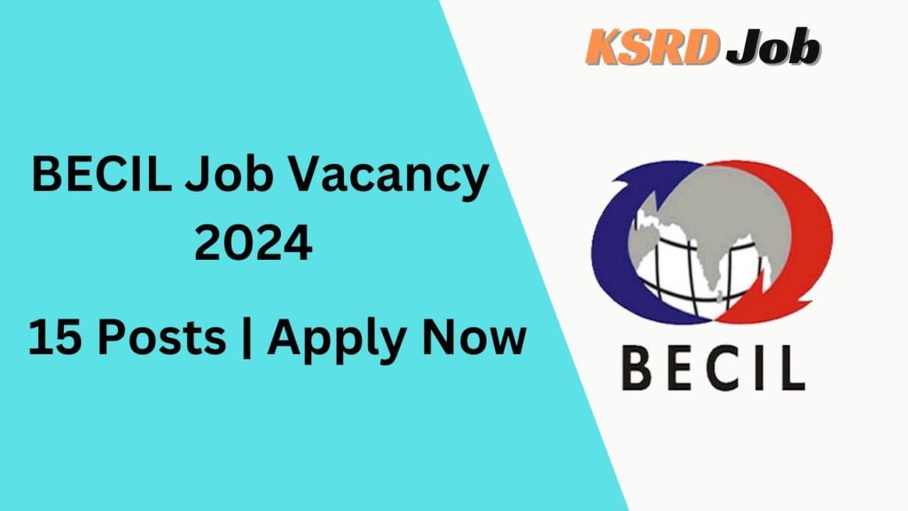 BECIL Job Vacancy 2024