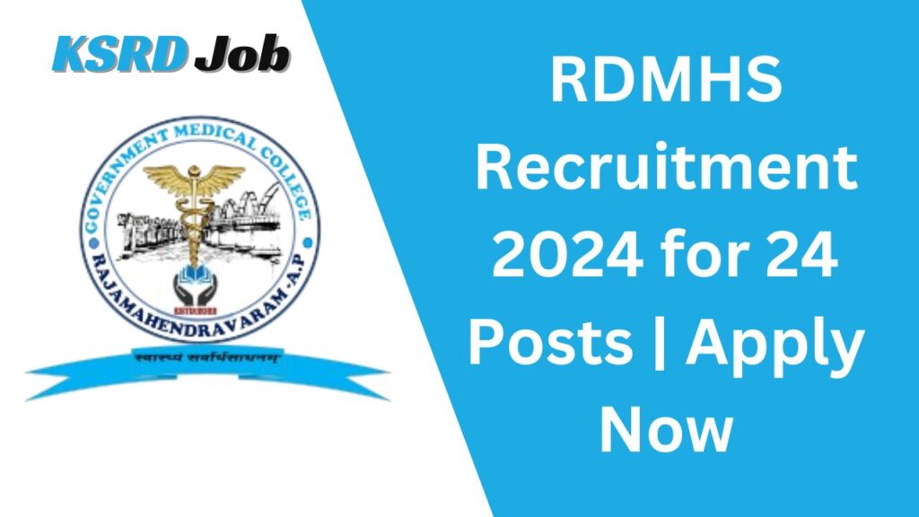 RDMHS Recruitment 2024