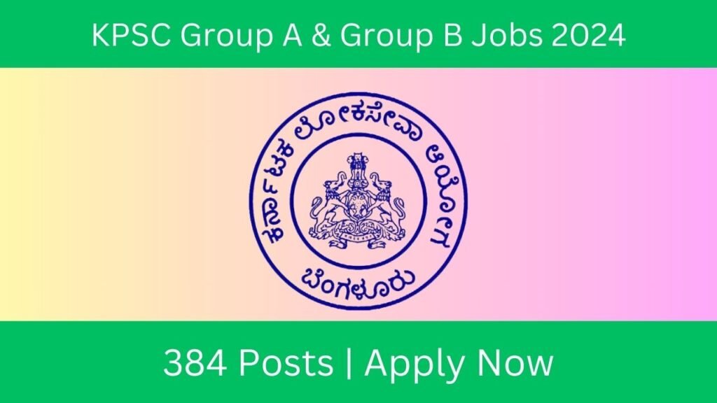 KPSC Group A & Group B Jobs 2024