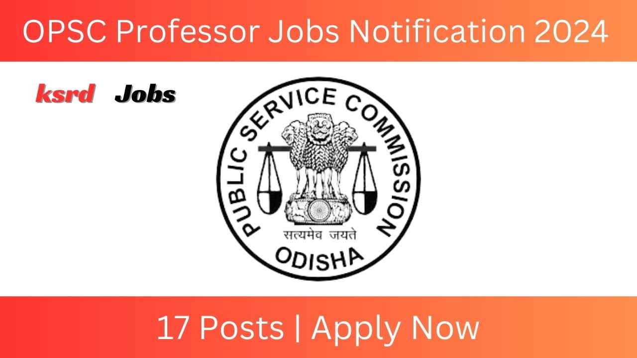 OPSC Professor Jobs Notification 2024