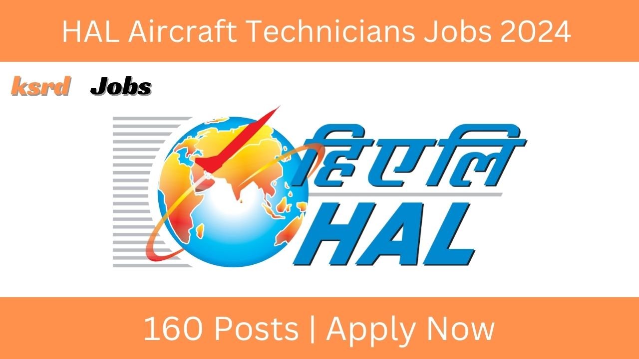 HAL Aircraft Technicians Jobs 2024