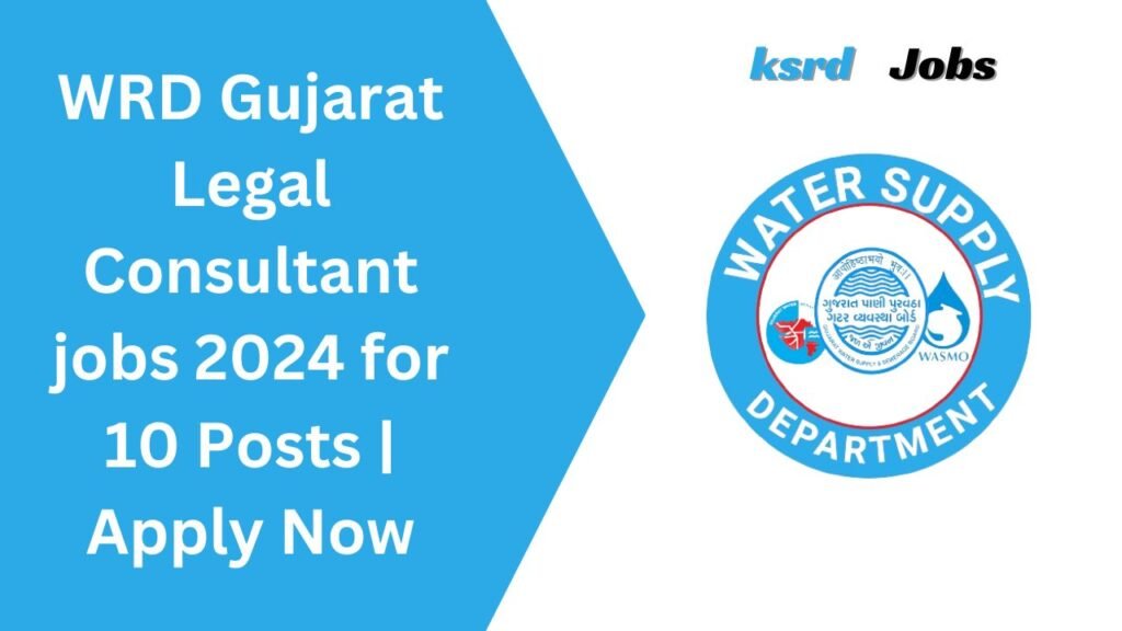 WRD Gujarat Legal Consultant jobs 2024