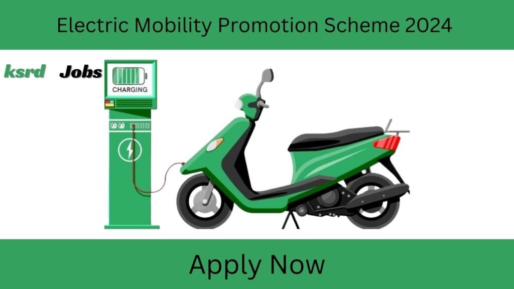 Electric Mobility Promotion Scheme 2024