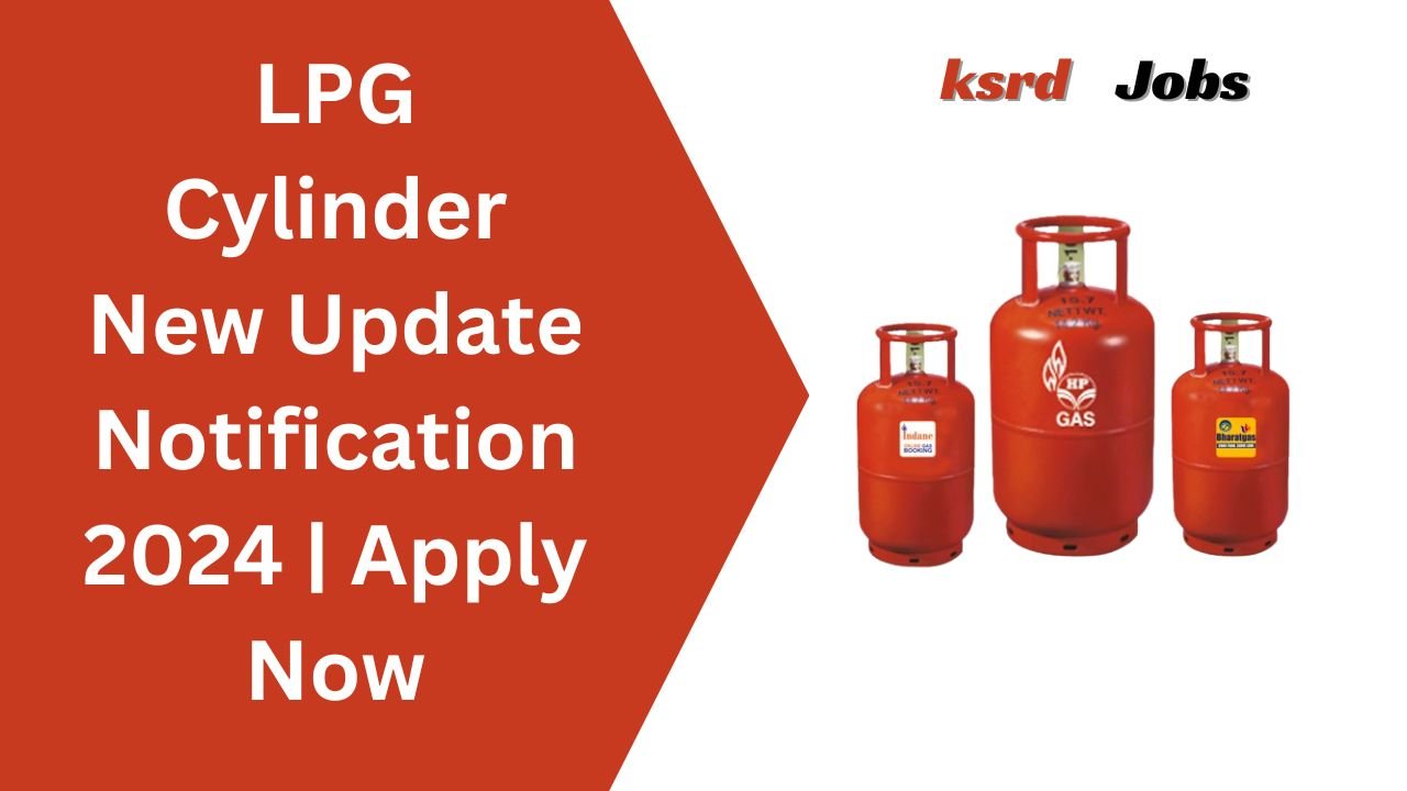LPG Cylinder New Update Notification 2024