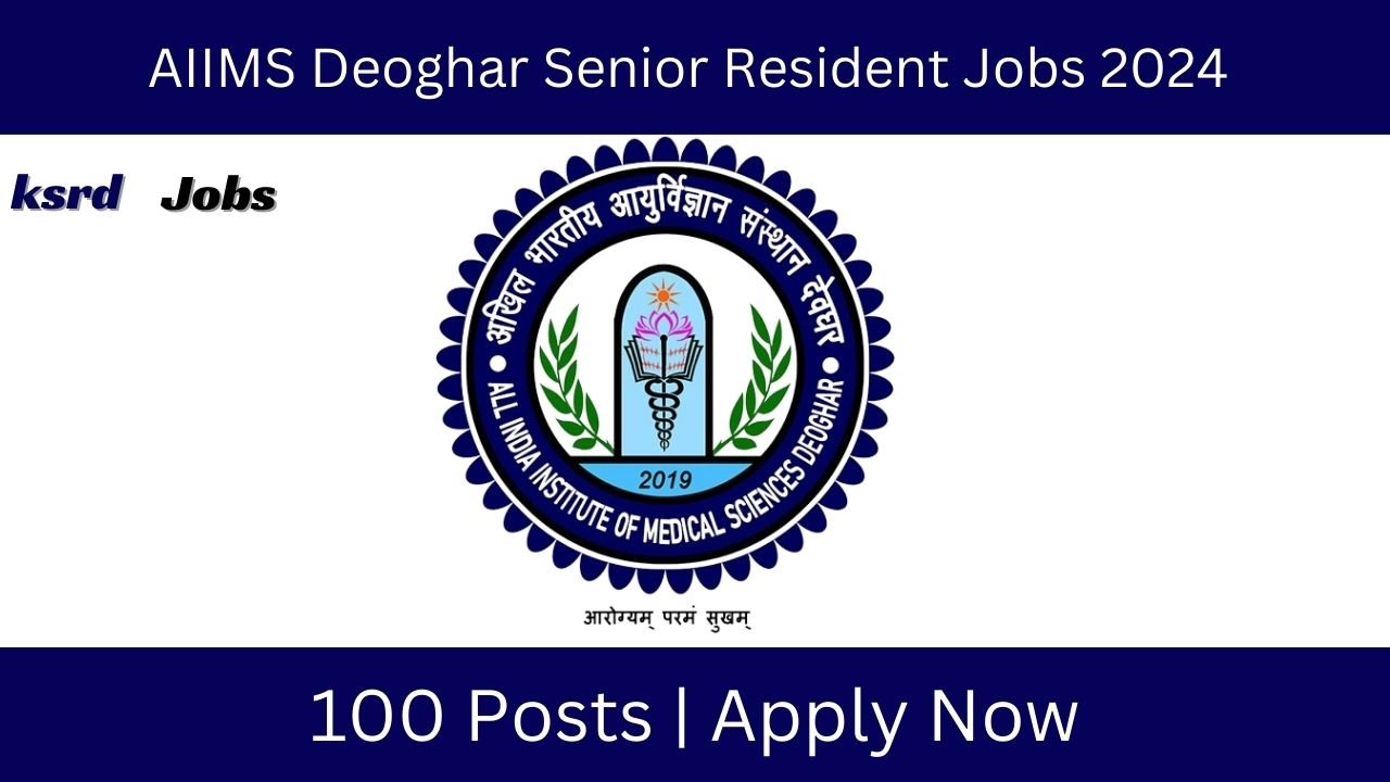 AIIMS Deoghar Senior Resident Jobs 2024