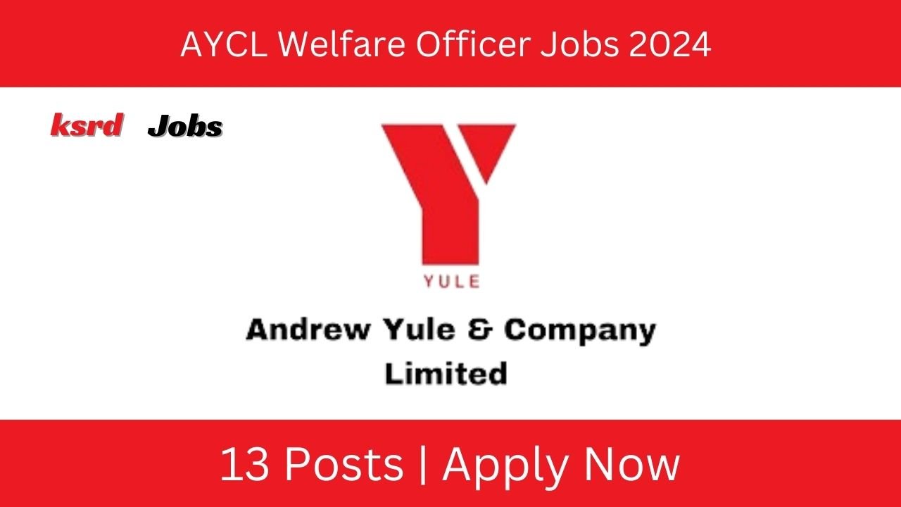 AYCL Welfare Officer Jobs 2024