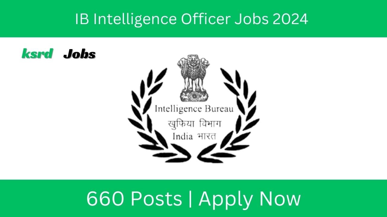 IB Intelligence Officer Jobs 2024