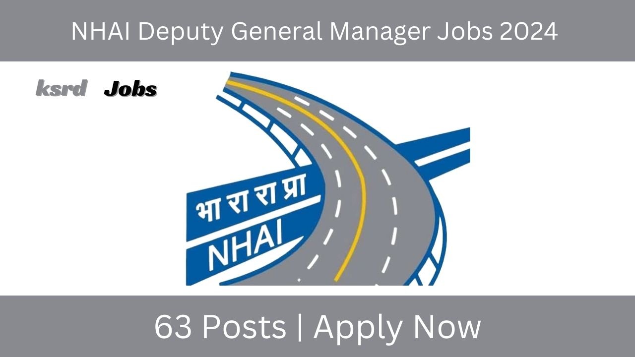 NHAI Deputy General Manager Jobs 2024