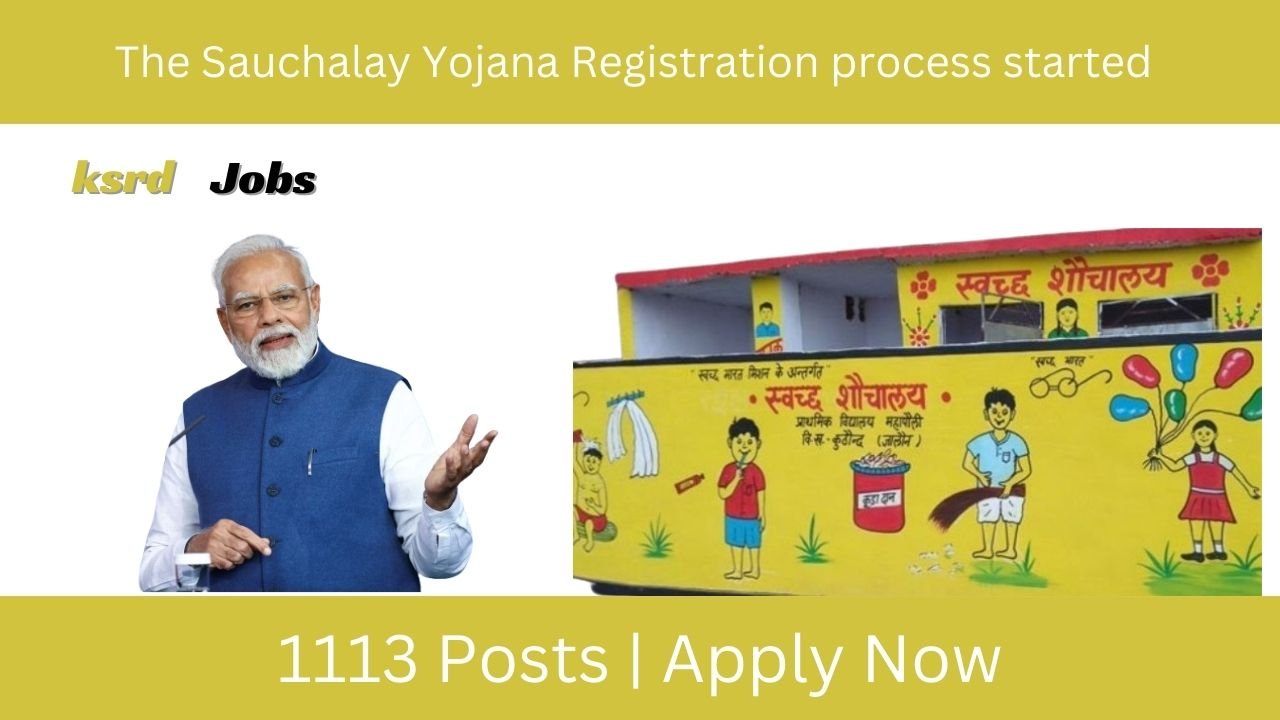 The Sauchalay Yojana Registration process started