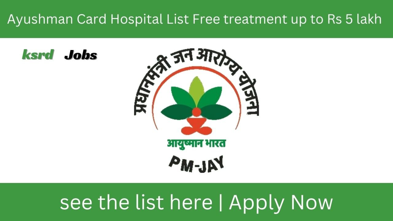 Ayushman Card Hospital List Free treatment up to Rs 5 lakh see the list here | Apply Now @abdm.gov.in