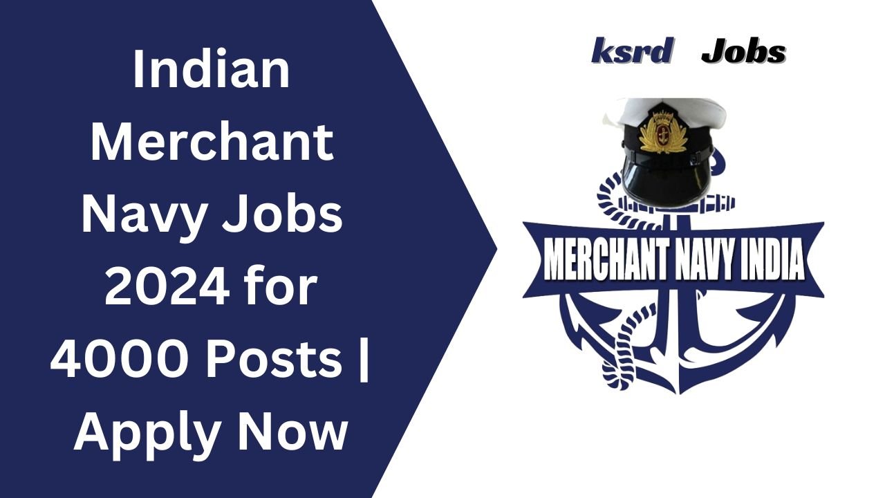 Indian Merchant Navy Jobs 2024 For 4000 Posts | Apply Now @sealanmaritime.in