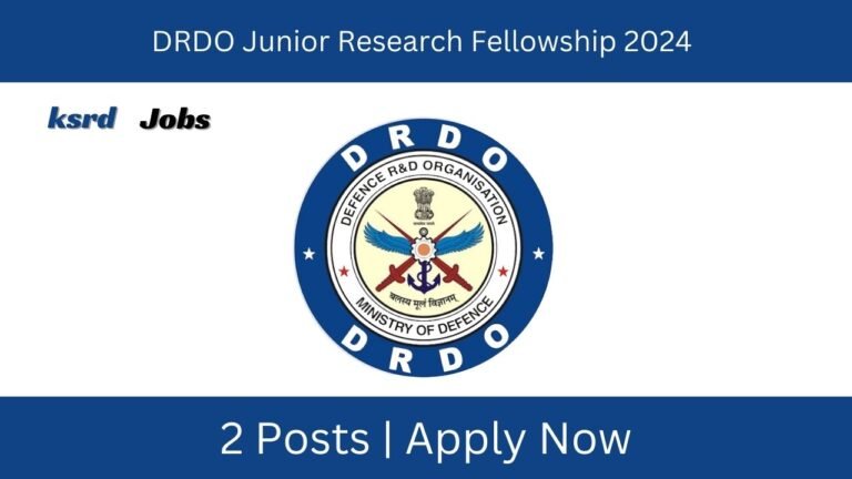 DRDO Junior Research Fellowship 2024
