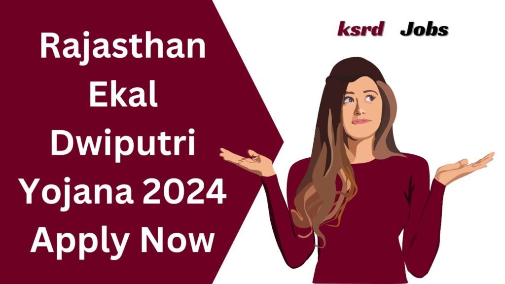 Rajasthan Ekal Dwiputri Yojana 2024 Apply Now