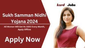 Sukh Samman Nidhi Yojana 2024