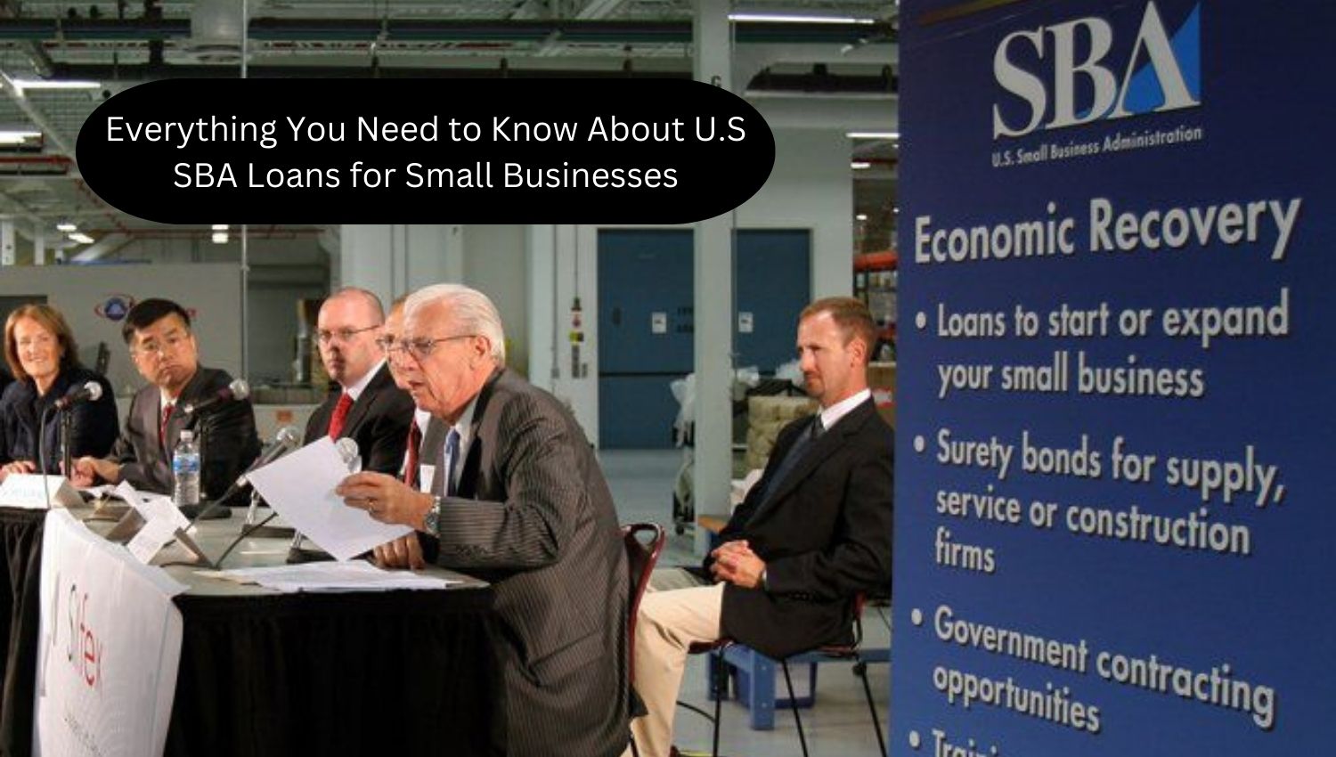 Everything You Need to Know About U.S SBA Loans for Small Businesses