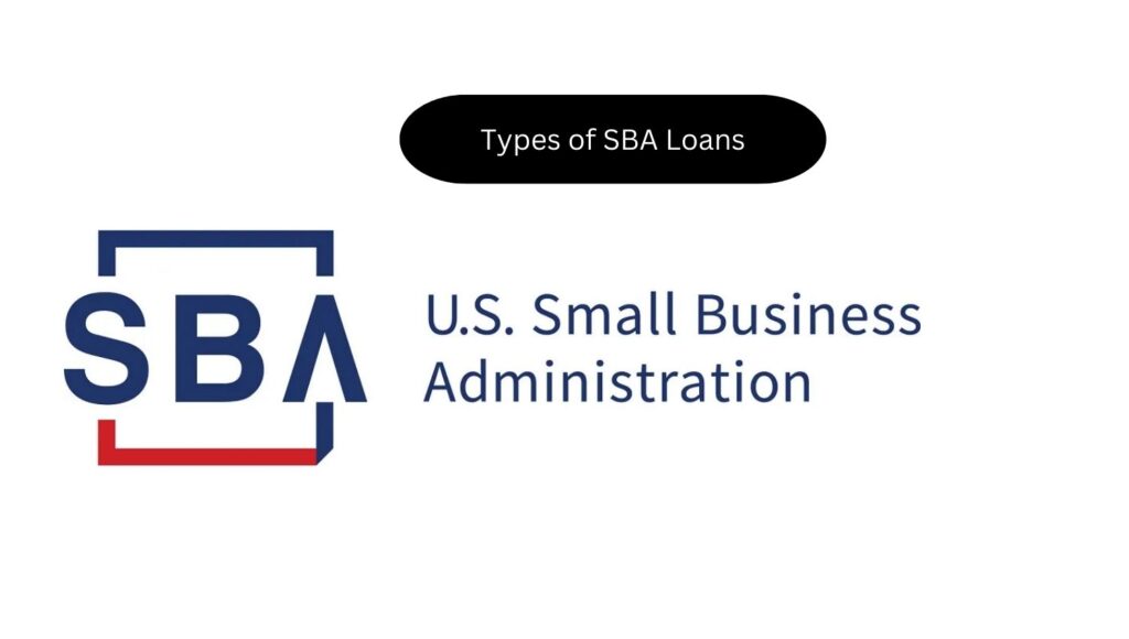 Types of SBA Loans